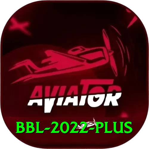 bbl 2022 - Super v5.5.7 - 2
