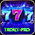 trout - Pro Edition v3.5.2